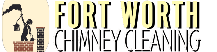Chimney Cleaning Fort Worth TX